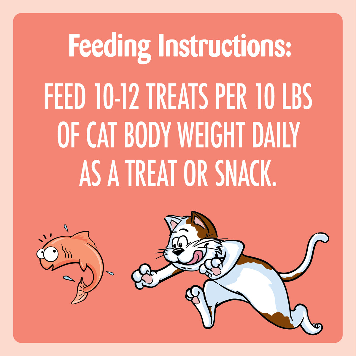 [Temptations][TEMPTATIONS Meaty Bites, Soft and Savory Cat Treats, Salmon Flavor, 4.1 oz. Pouch][Feeding Guidelines Image]